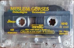 MÜSLÜM GÜRSES- ÖLDÜRDÜĞÜN YETMEDİ Mİ KASET