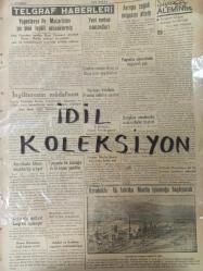 Orijinal Son Posta Gazetesi - Newspaper - 23 Birincikanun 1938 - 23 Ekim 1938 - 23 October 1938 - İtalya Fransa'ya karşı kati vaziyet aldı - Suriye'de hükümeti devirmek için gizli bir cemiyet kuruldu - İngiltere'nin müdafaası - Yugoslavya ile Macaristan bir blok teşkil edeceklermiş - Karabük'te ilk fabrika Mart'ta işlemeye başlıyacak - Okmeydanı cinayeti yeni bir safhaya girdi - Kayseri Halk evinin temeli atıldı - Yeniden bir posta havale memurunun ihtilası meydana çıkarıldı - Cemil Topuzlu - Atatürk'ün Hatıratı - Vediken Vakası - Katrin Hepburn - Neokürin ilaç reklamı - Denizaltıların büyük harbte gösterdikleri en büyük muvaffakiyet - Gripin ilaç reklamı - Ankara radyosu - İzmitte grup birincilik maçları sona erdi - Gripin ilaç reklamı - Pektorin ilaç reklamı - Kanzuk ilaç reklamı -