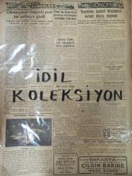 Orijinal Son Posta Gazetesi - Newspaper - 23 Birincikanun 1938 - 23 Ekim 1938 - 23 October 1938 - İtalya Fransa'ya karşı kati vaziyet aldı - Suriye'de hükümeti devirmek için gizli bir cemiyet kuruldu - İngiltere'nin müdafaası - Yugoslavya ile Macaristan bir blok teşkil edeceklermiş - Karabük'te ilk fabrika Mart'ta işlemeye başlıyacak - Okmeydanı cinayeti yeni bir safhaya girdi - Kayseri Halk evinin temeli atıldı - Yeniden bir posta havale memurunun ihtilası meydana çıkarıldı - Cemil Topuzlu - Atatürk'ün Hatıratı - Vediken Vakası - Katrin Hepburn - Neokürin ilaç reklamı - Denizaltıların büyük harbte gösterdikleri en büyük muvaffakiyet - Gripin ilaç reklamı - Ankara radyosu - İzmitte grup birincilik maçları sona erdi - Gripin ilaç reklamı - Pektorin ilaç reklamı - Kanzuk ilaç reklamı -