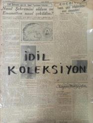 Orijinal Son Posta Gazetesi - Newspaper - 23 Birincikanun 1938 - 23 Ekim 1938 - 23 October 1938 - İtalya Fransa'ya karşı kati vaziyet aldı - Suriye'de hükümeti devirmek için gizli bir cemiyet kuruldu - İngiltere'nin müdafaası - Yugoslavya ile Macaristan bir blok teşkil edeceklermiş - Karabük'te ilk fabrika Mart'ta işlemeye başlıyacak - Okmeydanı cinayeti yeni bir safhaya girdi - Kayseri Halk evinin temeli atıldı - Yeniden bir posta havale memurunun ihtilası meydana çıkarıldı - Cemil Topuzlu - Atatürk'ün Hatıratı - Vediken Vakası - Katrin Hepburn - Neokürin ilaç reklamı - Denizaltıların büyük harbte gösterdikleri en büyük muvaffakiyet - Gripin ilaç reklamı - Ankara radyosu - İzmitte grup birincilik maçları sona erdi - Gripin ilaç reklamı - Pektorin ilaç reklamı - Kanzuk ilaç reklamı -