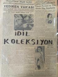 Orijinal Son Posta Gazetesi - Newspaper - 23 Birincikanun 1938 - 23 Ekim 1938 - 23 October 1938 - İtalya Fransa'ya karşı kati vaziyet aldı - Suriye'de hükümeti devirmek için gizli bir cemiyet kuruldu - İngiltere'nin müdafaası - Yugoslavya ile Macaristan bir blok teşkil edeceklermiş - Karabük'te ilk fabrika Mart'ta işlemeye başlıyacak - Okmeydanı cinayeti yeni bir safhaya girdi - Kayseri Halk evinin temeli atıldı - Yeniden bir posta havale memurunun ihtilası meydana çıkarıldı - Cemil Topuzlu - Atatürk'ün Hatıratı - Vediken Vakası - Katrin Hepburn - Neokürin ilaç reklamı - Denizaltıların büyük harbte gösterdikleri en büyük muvaffakiyet - Gripin ilaç reklamı - Ankara radyosu - İzmitte grup birincilik maçları sona erdi - Gripin ilaç reklamı - Pektorin ilaç reklamı - Kanzuk ilaç reklamı -