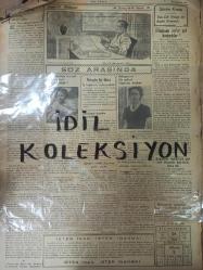 Orijinal Son Posta Gazetesi - Newspaper - 24 Birincikanun 1938 - 24 Ekim 1938 - 24 October 1938 - Amerikan-Almam gerginliği arttı - 15 yaşında yaman bir sahtekar yakalandı - Avrupada soğuklar tekrar şiddetlendi - Hitler - Ruzvelt - Gazi Ahmed Muhtar Paşa - Nazım Paşa - Abdullah Paşa - Atatürk'ün hatıratı - Kanzuk ilaç reklamı - Fransız - İtalyan anlaşmasının feshi Paris'te tabii karşılandı - Radyolin diş macunu reklamı - Nevrozin ilaç reklamı - Romanya takımı geldi, akşam Ankara'ya gitti - Sovyet-Japon ihtilafı - Mübadele ve tefviz işlerinin kati tasfiyesi - Maktul ihsanın elbiseleri henüz bulunamadı - Melek sineması - Saray sineması - Sümer sineması - Sakarya sineması - Istanbul - Edirne yolunda inşaat - Kocaeli parti kongresi - Çocuk mücrimler artıyor - 3 senedir aranan bir otel hırsızı yakalandı - Sefalin ilaç reklamı - Osram-D ampulleri - Almanya'ya 10 ton buğday satıldı - Turan Tiyatrosu - Ertuğrul Sadi Tek tiyatrosu - Halk Opereti - Gripin ilaç reklamı - Fosfarsol ilaç reklamı -