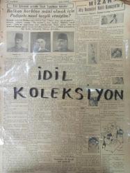Orijinal Son Posta Gazetesi - Newspaper - 24 Birincikanun 1938 - 24 Ekim 1938 - 24 October 1938 - Amerikan-Almam gerginliği arttı - 15 yaşında yaman bir sahtekar yakalandı - Avrupada soğuklar tekrar şiddetlendi - Hitler - Ruzvelt - Gazi Ahmed Muhtar Paşa - Nazım Paşa - Abdullah Paşa - Atatürk'ün hatıratı - Kanzuk ilaç reklamı - Fransız - İtalyan anlaşmasının feshi Paris'te tabii karşılandı - Radyolin diş macunu reklamı - Nevrozin ilaç reklamı - Romanya takımı geldi, akşam Ankara'ya gitti - Sovyet-Japon ihtilafı - Mübadele ve tefviz işlerinin kati tasfiyesi - Maktul ihsanın elbiseleri henüz bulunamadı - Melek sineması - Saray sineması - Sümer sineması - Sakarya sineması - Istanbul - Edirne yolunda inşaat - Kocaeli parti kongresi - Çocuk mücrimler artıyor - 3 senedir aranan bir otel hırsızı yakalandı - Sefalin ilaç reklamı - Osram-D ampulleri - Almanya'ya 10 ton buğday satıldı - Turan Tiyatrosu - Ertuğrul Sadi Tek tiyatrosu - Halk Opereti - Gripin ilaç reklamı - Fosfarsol ilaç reklamı -