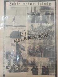 Tıpkı Basım - Kurun Gazetesi  - Newspaper - 11 Birinciteşrin 1938 - 11 Ekim 1938 - 11 October 1938 - Milli matem devam ediyor - Türk milleti, herzaman büyük kurtarıcısı Atatürk'ün izinde yürüyecektir - Kamutay bu sabah 11 de toplanıyor Yeni Reisicumhur seçilecek - Başvekilin Ankara'ya muvasalatını müteakıp Vekiller heyeti büyük millet meclisi binasında bir içtima aktetti - Vatan en büyük evladını kaybetmedi, onu sadece göğsünün derinliğine çekip aldı - Atatürk'ün dilinden kendi hayatı - Atatürk'ün portresi - En büyük zevki halk arasında yaşamak - Karamazof Kardeşler - İstanbul'un dün döktüğü gözyaşı - Acı haber yıldırım süratiyle yayıldı - Konsolosların taziyeleri - Sabiha Gökçen fotoğraf - Eski İngiliz kralı Edvard - Hükümetin Resmi tebliği - Vatan en büyük evladını kaybetmedi - Hakkı Süha Gezgin - Ankara'daki ecnebi devlet mümessilleri - Atatürk'ün portresi - Mehmet Asım - Atatürk'ün dilinden kendi hayatı - Sigarada yenilik - İzmir sigarası - Şehir matem içinde -