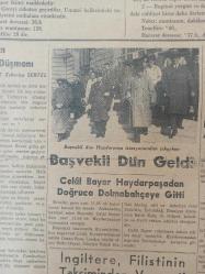 Tıpkı Basım - Tan Gazetesi  - Newspaper - 10 İkinciteşrin 1938 - 10 Kasım 1938 - 10 November 1938 - Atatürk'ün Sıhhi Vasiyetleri - Dünü yorgun ve dalgın geçiren Aziz Başbuğumuzun Umumî Ahvali Vahamete Doğru girmektedir - Rejimin Gizli Düşmanı - M. Zekeriya Sertel - Başvekil dün geldi - Celâl Bayar Haydarpaşadan doğruca Dolmabahçeye gitti - Çemberlayn cevap veriyor - Dünyanın polisi vazifesini üzerimize almadık - İngiltere, Filistin'in Taksiminden vazgeçti - Fransa - İtalya İtilafı Müşküllere uğruyor - Fransa imparatorluğu takviye için bir komita kurdu - Fransız matbutı Ateş püskürüyor - Başvekil, İngiltere'nin Sulh için nüfusunu kullandığını Almanya ve İtalya ile anlaşmakla beraber teslihata devam edileceğini söyledi - Mareşal Franşe Despere -