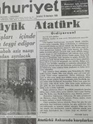 Tıpkı Basım - Cumhuriyet Gazetesi - Newspaper - 19 İkinciteşrin 1938 - 19 Kasım 1938 - 19 November 1938 - Elveda büyük Atatürk - İstanbul bugün gözyaşları içinde Ebedî Atasını Ankara'ya Teşyi ediyor - Yavuz zırhlısı bu sabah Aziz naaşı hamilen limanımızdan ayrılacak - Atatürk Ankarada karşılarken - Müessif bir Hadise - Dolmabahçe önünde bir izdiham neticesinde on bir kişi öldü - İstanbul'un kalbinde ebedi Atatürk -