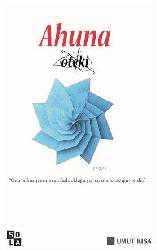 Ahuna; Öteki