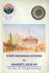 VANİ MEHMED EFENDİ VE ARAİSU'L-KUR'AN