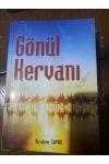 GÖNÜL KERVANI 2. CİLT İbrahim Sayar