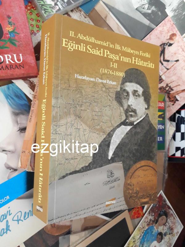 eğinli said paşa'nın hatıratı - davut erkan