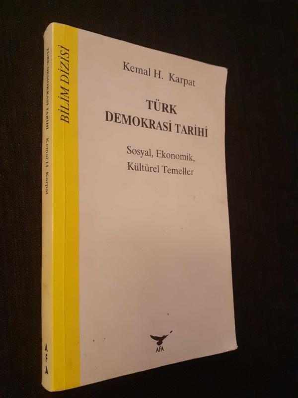 Türk Demokrasi Tarihi - Sosyal Kültürel Ekonomik Temeller