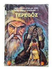 TEMEL ÇOCUK KİTAPLARI Dede Korkut Öyküleri 1 TEPEGÖZ