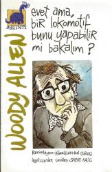 EVET AMA BİR LOKOMOTİF BUNU YAPABİLİR Mİ BAKALIM ?