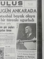 Tıpkı Basım - Dev Boy Fotokopi Kağıdında - Ulus Gazetesi - Newspaper - 20 Sonteşrin 1938 - 20 Kasım 1938 - 20 November 1938 - Ata bugün Ankara'da - Bütün İstanbul Büyük ölüyü çok içli bir törenle uğurladı - İstanbul halkının gözyaşları arasında yapılan tören - C.H.P Kamutay grubunda Dahiliye ve Hariciye vekillerimizin izahatı - Atatürk'ün Aziz naaşını taşıyacak top arabası - Ebedî şefin son teşyi törenine iştirak eden yabancı gemiler -