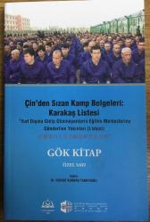 Çinden Sızan Kamp Belgeleri: Karakaş Listesi ( Gök Kitap-Özel Sayı)