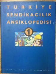 Türkiye Sendikacılık Ansiklopedisi (3 Cilt takım)