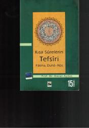 KISA SURELERİN TEFSİRİ - FATİHA , DUHA-NAS