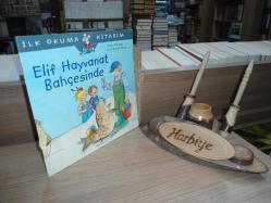 İLK OKUMA KİTABIM - ELİF HAYVANAT BAHÇESİNDE