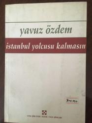 İstanbul Yolcusu Kalmasın