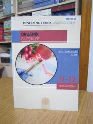 Mesleki ve Teknik Anadolu Lisesi Gıda Teknolojisi Alanı Organik Bileşikler 11-12 Ders Materyali (2023)