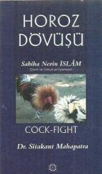 HOROZ DÖVÜŞÜ -  COCK FIGHT ( ÇEVİRMENDEN İMZALI )