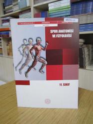 Ortaöğretim Spor Lisesi Spor Anatomisi ve Fizyolojisi 11. Sınıf Ders Kitabı (2023)