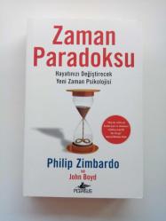 ZAMAN PARADOKSU (HAYATINIZI DEĞİŞTİRECEK YENİ ZAMAN PSİKOLOJİSİ) (2. EL)