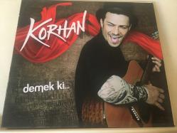 Korhan - Demek ki / CD