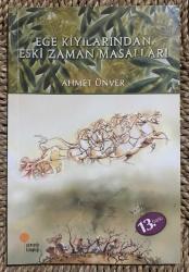 Ege Kıyılarından Eski Zaman Masalları