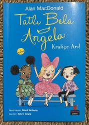 Tatlı Bela Angela Kraliçe Arı!