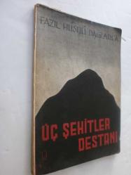 Üç Şehitler Destanı