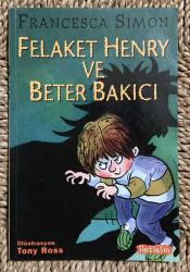 Felaket Henry ve Beter Bakıcı