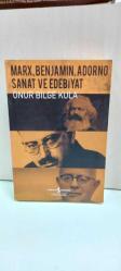 Marx, Benjamin, Adorno Sanat ve Edebiyat