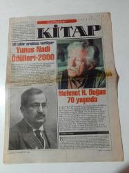 Cumhuriyet Kitap; Gazetesi - 28 Haziran 2001- Sayı 593 - Yunus Nadi Ödülleri 2000 56 Yıldır Aralıksız Veriliyor - Mehmet H. Doğan 70 Yaşında - Fethi Naci'nin Eleştiri Günlüğü'nde Bu Hafta Sabahattin Ali'nin Kürk Mantolu Madonna'sı- Yazın Sanatında Eşcinsellik - Şiir Atlası'nda Bu Hafta Elisaveta Badryana'nın Şiirleri Var - Ernest Hemingway - Kök Türkler