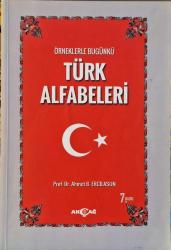 Örneklerle Bugünkü Türk Alfabeleri