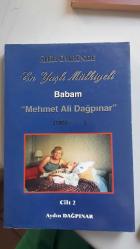 Ahir Ömründe En Yaşlı Mülkiyeli Babam Mehmet Ali Dağpınar (1903-    ) / 2 Kitap Takım - İMZALI