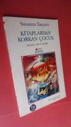 KİTAPLARDAN KORKAN ÇOCUK