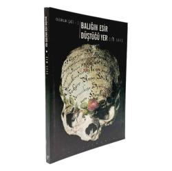 Balığın Esir Düştüğü Yer - Olgunluk Çağı Üçlemesi I