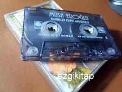 kavimler kapısı anadolu - musa eroğlu kaset  (kasetçalarda denenmiştir)