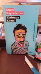 GÜZEL KAYBEDENLER - KERİMCAN KAMAL - 2016