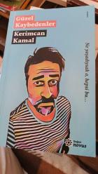 GÜZEL KAYBEDENLER - KERİMCAN KAMAL - 2016