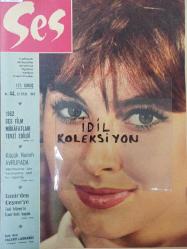 Ses Dergisi - 22 Eylül 1962 - Sayı:44 - Valerie Lagrange - Nusret İkbal - Memduh Ün - Belgin Doruk - Ayhan Işık - Nur İnsel - Sevil Candan - Gülriz Sururi - Engin Cezzar - Nur Sabuncu - Gülbin Eray - Üner İlsever - Teoman Özer - Tolga Tiğin - Çetin Köroğlu - Yılmaz Gruda - Selçuk Uluergüven - John Ericson - Aziz Basmacı - Charles Laughton - Sacha Distel - Ayla Kaya - Suna Pekuysal - Margaret Lee - Billur Köşk filmi - Cilalı İbo - Zeki Müren - Antony Perkins - Jane Fonda - Sophia Loren - Orhan Elmas - Sedat Demir - Mylene Demongeot - Catherine Deneuve - Marlene Dietrich - Avni Dilligil - Brigitt Berger - Cahide Sonku - Nedret Selçuker - Avni Anıl - Jayne Mansfield fotoğraf ve haberi - Tam Takım Dergi