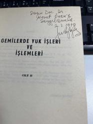 GEMİLERDE YÜK İŞLERİ VE İŞLEMLERİ - CİLT 2 - Y. DENİZCİLİK O. ÖĞRETİM ÜYESİ KPT. GÜNDÜZ AYBAY AVUKAT - MATBAA TEKNİSYENLERİ BASIMEVİ 1970 - İMZALI VE DE İTHAFLIDIR... -  EKTE KATLANIR ÇİZİM MEVCUTTUR...
