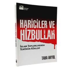 Hariciler ve Hizbullah; İslam Toplumlarında Terörün Kökleri