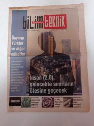 Cumhuriyet Bilim Teknik Gazetesi - 17 Aralık 2005 - Sayı 978 - Önyargı Türkler Ve Diğer Milletler - İnsan 2.0 Gelecekte Sınırların Ötesine Geçecek - Dinazorlar Döneminden Kalma Çam Çoğaltıldı - Anadolu'da En Eski İnsan İzleri Bulundu - Halkımızda Kan Düzeyini Neler Belirliyor