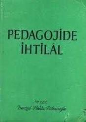 PEDAGOJİDE İHTİLAL