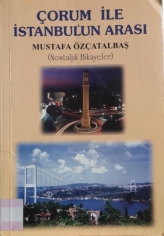 ORUM LE STANBUL UN ARASI MUSTAFA Z ATALBA kinci El Kitap