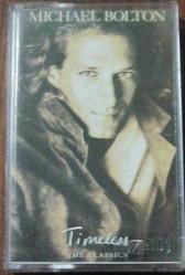 Michael Bolton Timeless (The Classics) Kaset Y3