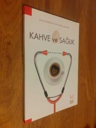 Kahve ve Sağlık