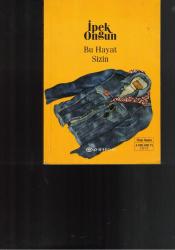 BU HAYAT SİZİN